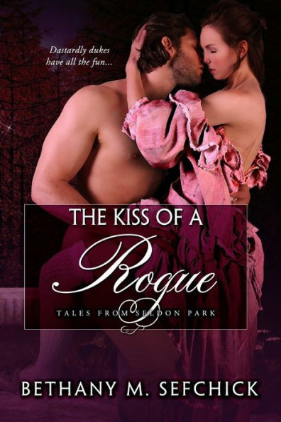 The Kiss Of A Rogue
