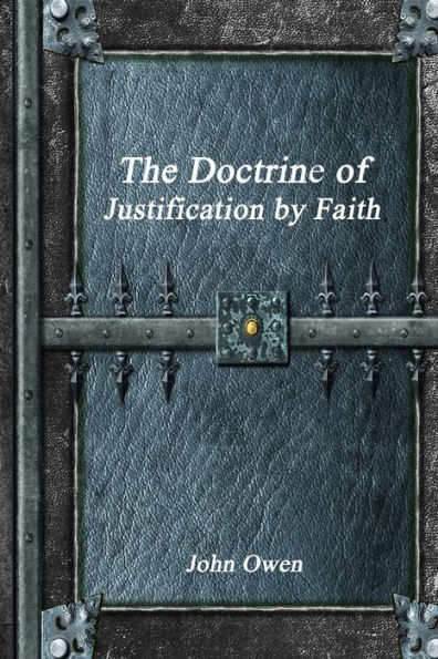The Doctrine of Justification by Faith