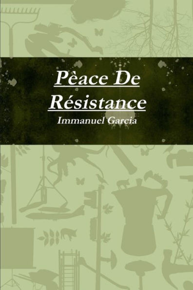 PÃ¨ace De RÃ©sistance