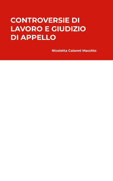 Controversie di lavoro e giudizio di appello