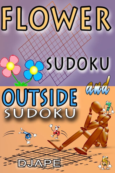Flower Sudoku and Outside Sudoku: Sudoku variants puzzles