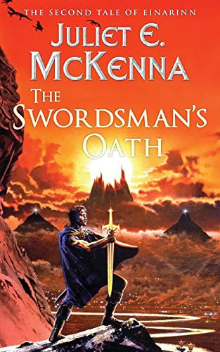 The Swordsman's Oath : The Second Tale of Einarinn - 9781908039767