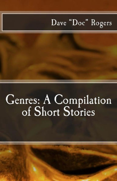 Genres: A Compilation of Short Stories