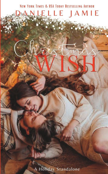 Christmas Wish: A Holiday Novella