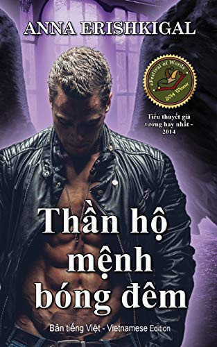 Th¿n h¿ m¿nh bóng dêm (A Gothic Guardian Angel) : (Phiên b¿n ti¿ng vi¿t)