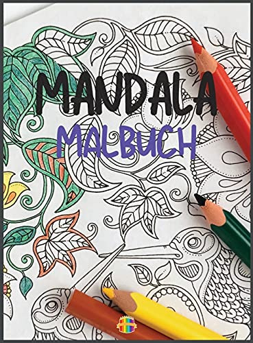 Mandala Malbuch : Malbuch für Erwachsene | Stressabbauende Mandala-Desings