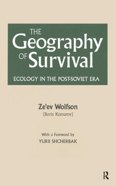 The Geography of Survival: Ecology in the Post-Soviet Era