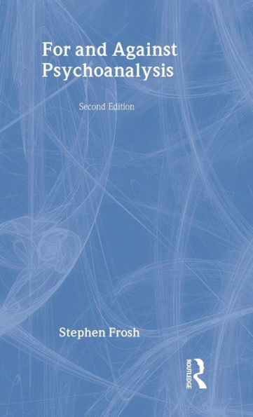 For and Against Psychoanalysis