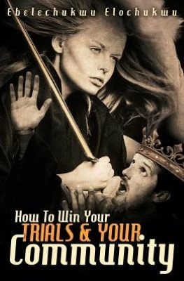 How To Win Your Trials & Your Community