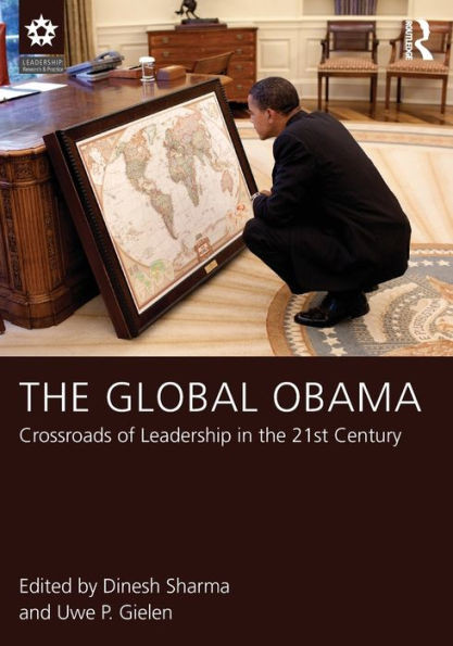 The Global Obama: Crossroads of Leadership in the 21st Century