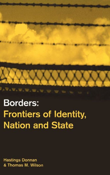 Borders: Frontiers of Identity, Nation and State