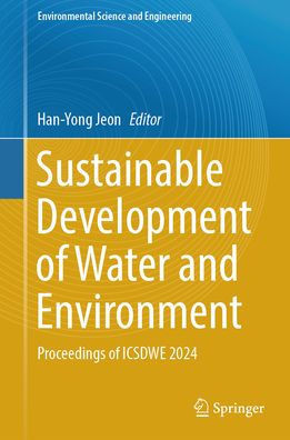 Sustainable Development of Water and Environment: Proceedings of Icsdwe 2024
