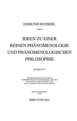 Ideen Zu Einer Reinen Phänomenologie Und Phänomenologischen Philosophie. Zweites Buch: Phänomenologische Untersuchungen Zur Konstitution Und Wissensch