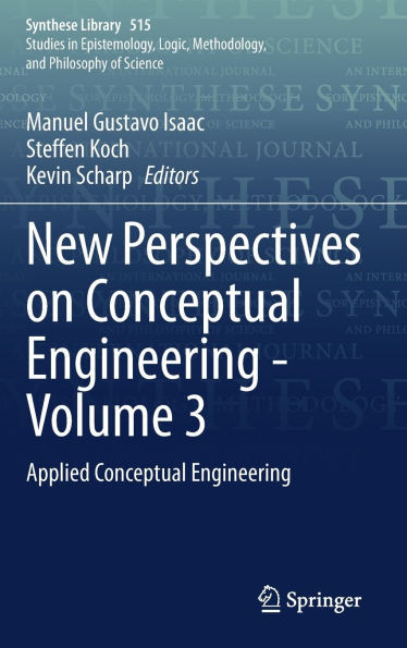 New Perspectives on Conceptual Engineering - Volume 3: Applied Conceptual Engineering