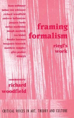 Framing Formalism: Riegl's Work