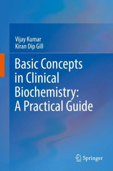 Basic Concepts in Clinical Biochemistry: A Practical Guide
