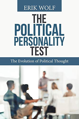 The Political Personality Test : The Evolution of Political Thought - 9781796089035