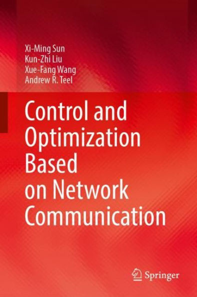Control and Optimization Based on Network Communication