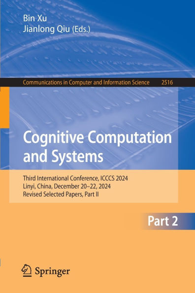 Cognitive Computation and Systems: Third International Conference, Icccs 2024, Linyi, China, December 20-22, 2024, Revised Selected Papers, Part II