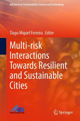 Multi-Risk Interactions Towards Resilient and Sustainable Cities