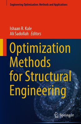 Optimization Methods for Structural Engineering