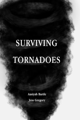 Surviving Tornadoes