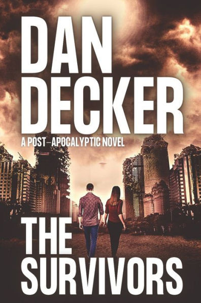 The Survivors: A Post-apocalyptic Novel