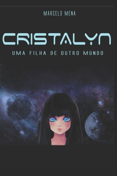 Cristalyn: Uma Filha de Outro Mundo