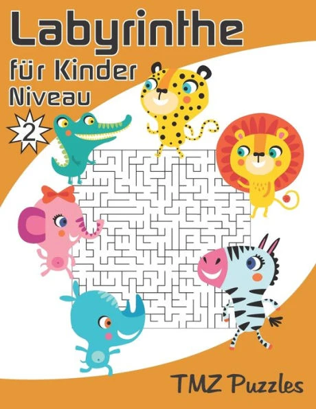 Labyrinthe für Kinder Niveau 2: Ein Erstaunliches Labyrinth-Aktivitätsbuch für Kinder - 100 lustige Labyrinthe mit Lösungen - Die Labyrinth-Aktivitäts