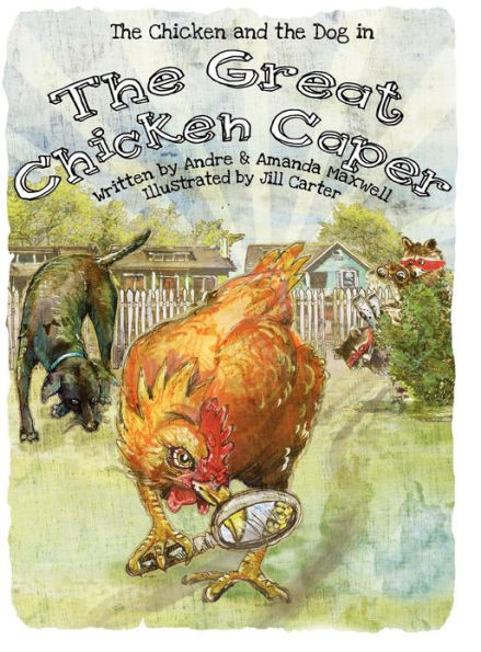 The Great Chicken Caper