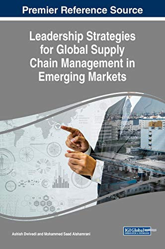 Leadership Strategies for Global Supply Chain Management in Emerging Markets - 9781799828679