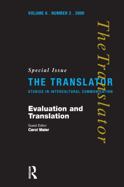 Evaluation and Translation: Special Issue of ""The Translator""