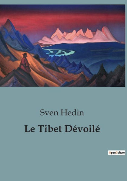 Le Tibet Dévoilé