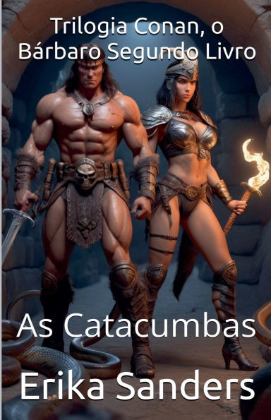 Trilogia Conan, o BÃ¡rbaro Segundo Livro: As Catacumbas