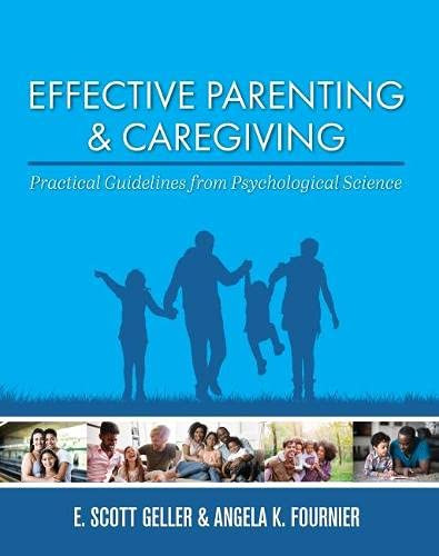 Effective Parenting and Caregiving : Practical Guidelines from Psychological Science - 9781793510013
