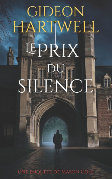 Le Prix du Silence: Un thriller policier plein de mystère et d'intrigues
