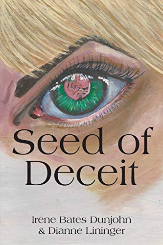 Seed of Deceit: Sometimes the seed you plant ends up reaping YOU!