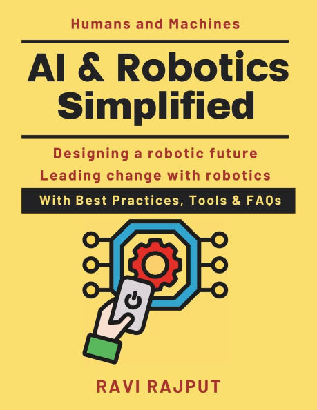AI & Robotics Simplified: How Robots Shape Work & Life AI automation explained robotics for professionals robotics technology trends AI robotics trans