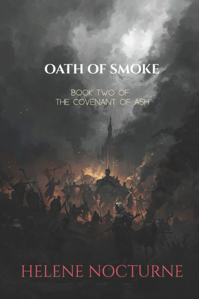 Oath of Smoke: Book Two of The Covenant of Ash