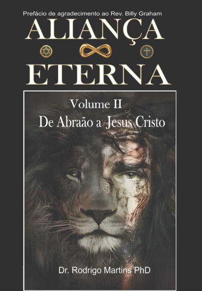 ALIANÇA ETERNA - Volume II: De Abraão a Jesus Cristo