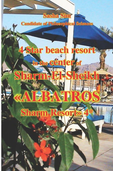 4 Star beach resort in the center of Sharm-El-Sheikh. Albatros Sharm Resort 4*