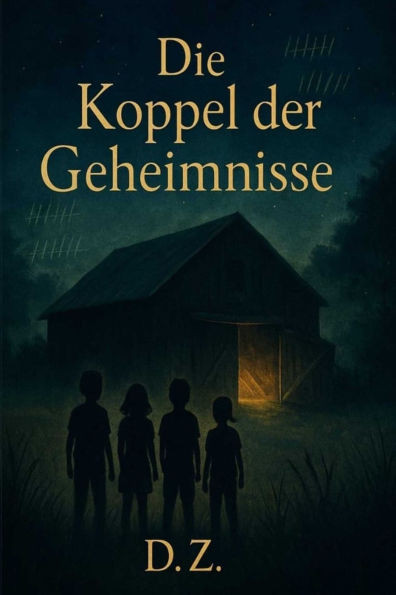 Die Koppel der Geheimnisse