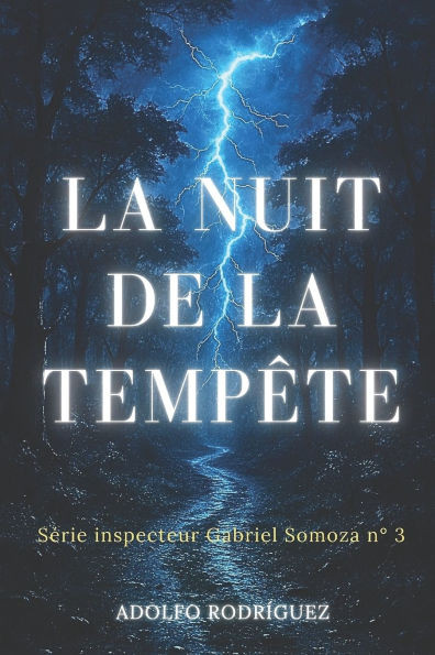 La Nuit de la Tempête: Le thriller addictif avec une histoire profonde, pleine de suspense et de rebondissements inattendus