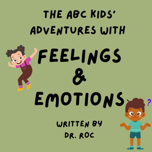The ABC Kids' Adventure With Feelings & Emotions