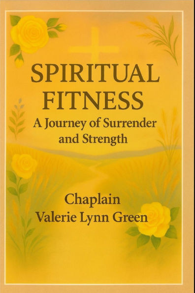 Spiritual Fitness: A Journey of Surrender and Strength