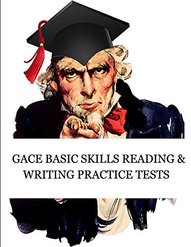 GACE Basic Skills Reading and Writing Practice Tests : Study Guide for Preparation for the GACE Basic Skills Exam (Tests 210 and 212)