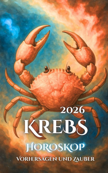 Krebs: Horoskop, Vorhersagen und Zauber
