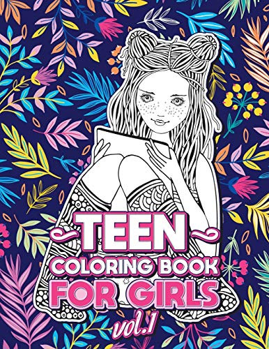 Teen Coloring Books for Girls : Fun Activity Book for Older Girls Ages 12-14, Teenagers; Detailed Design, Zendoodle, Creative Arts, Relaxing Ad Stress Relief! - 9781801010085