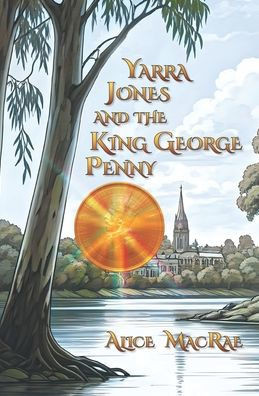 Yarra Jones and the King George Penny