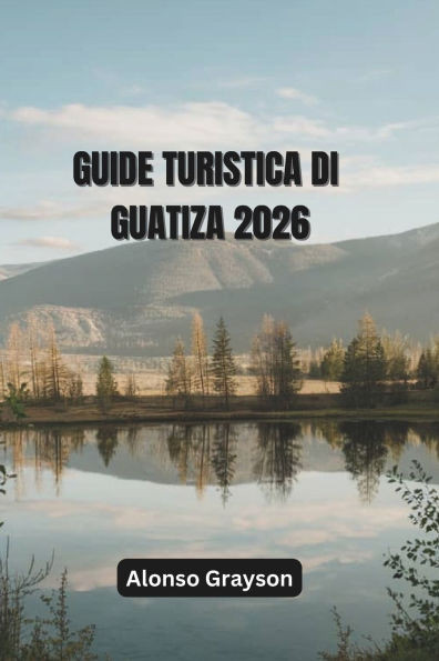 Guida Turistica Di Guatiza 2026: Alla Scoperta Dei Villaggi, Della Cultura E Della Costa Del Nord